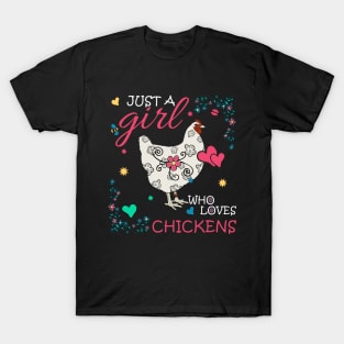 Just a Girl who Loves Chickens T-Shirt